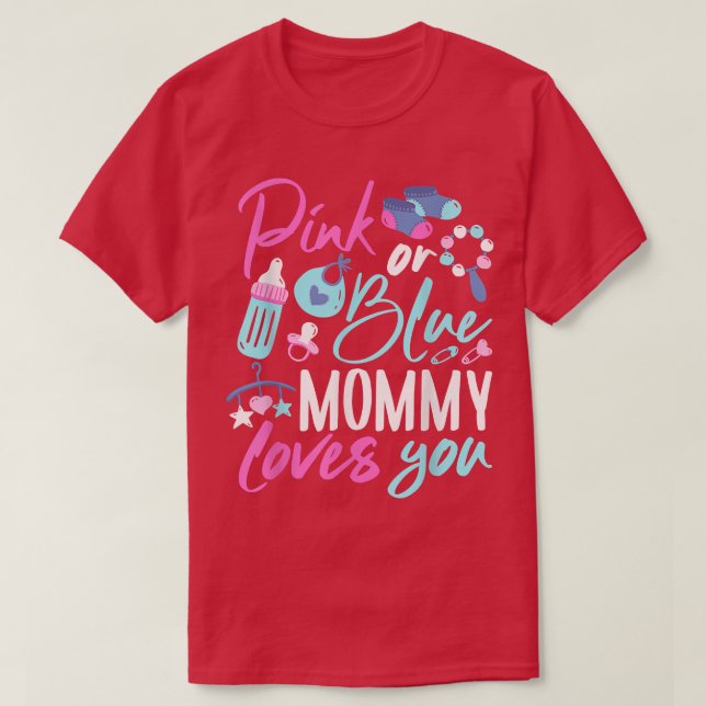 Lieben mit rosa oder blauer Mami Sie Geschlecht ze T-Shirt (Design vorne)