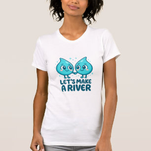 Liebenswerter Wassertropfen Liebe – “Lasst uns ein T-Shirt