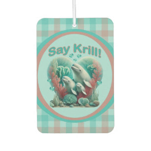 Liebenswertes "Sag Krill" Familienporträt eines Wa Autolufterfrischer
