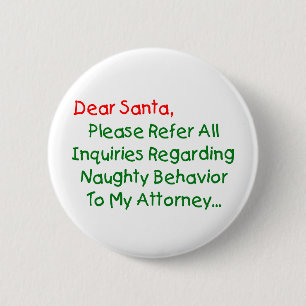 Lieber Anwalt des Weihnachtsmanns - Lustiger Weihn Button