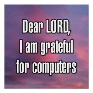 Lieber Herr, ich bin dankbar für Computer Poster
