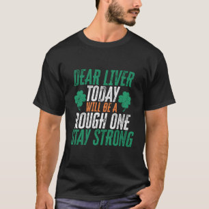 Lieber Leber wird heute ein felsiger St Patrick's T-Shirt