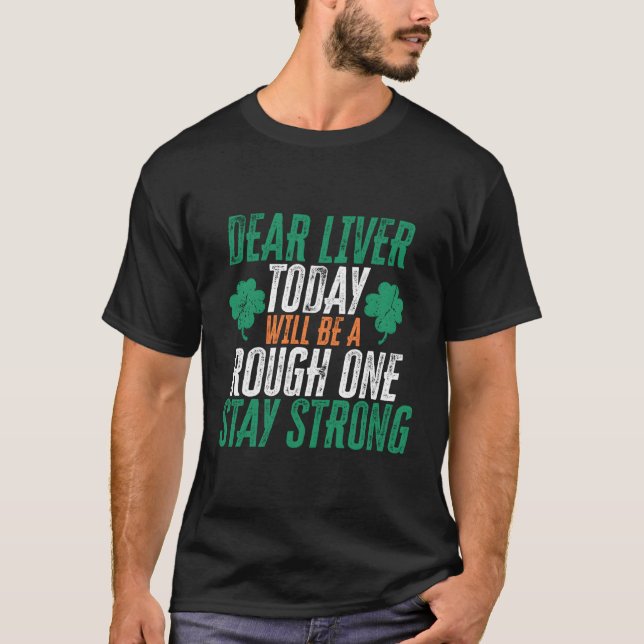 Lieber Leber wird heute ein felsiger St Patrick's T-Shirt (Vorderseite)