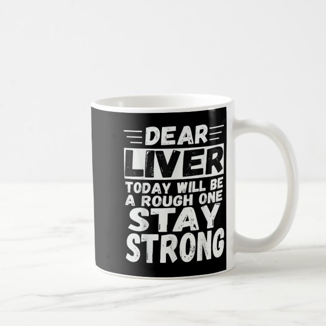 Lieber Leber wird heute ein rauer Bleibe sein star Kaffeetasse (Rechts)