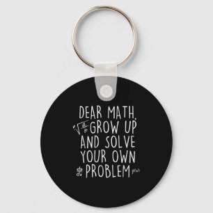 Lieber Mathe aufwachsen lösen Ihre eigenen Problem Schlüsselanhänger