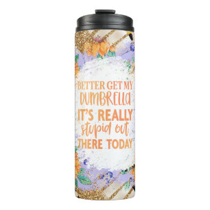 Lieber meinen Dumbrella, hier ist es wirklich blöd Thermosbecher