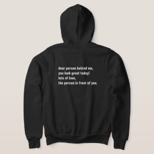 Lieber Mensch hinter mir, heute siehst du großarti Hoodie