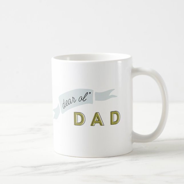 Lieber Ol' Dad Kaffeetasse (Rechts)