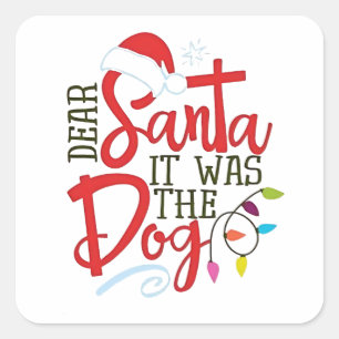 Lieber Santa, es war der Hund, lustig  Quadratischer Aufkleber