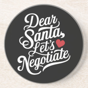 Lieber Santa, lasst uns verhandeln Lustiges Weihna Getränkeuntersetzer