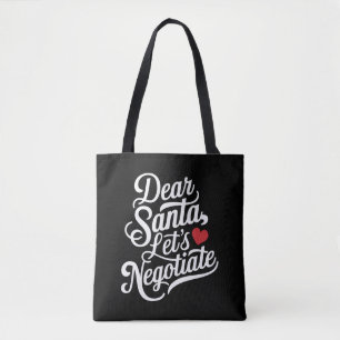 Lieber Santa, lasst uns verhandeln Lustiges Weihna Tasche