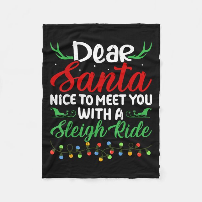 Lieber Santa Nice, um mit Ihnen einen Schlittenfah Fleecedecke (Vorderseite)