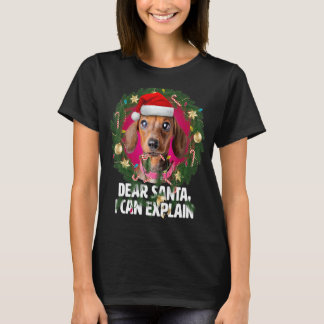 Lieber Santa Niedliche Dackel Welpe war unartig in T-Shirt
