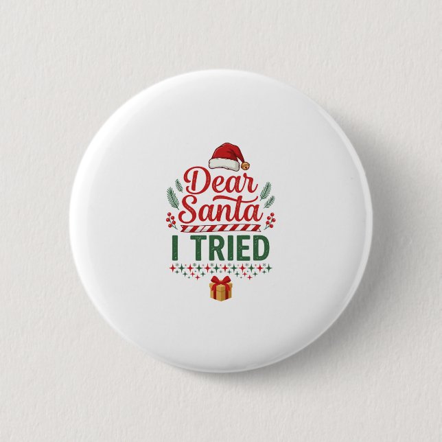 Lieber Santa versuchte Weihnachtsmütze Geschenkbox Button (Vorderseite)
