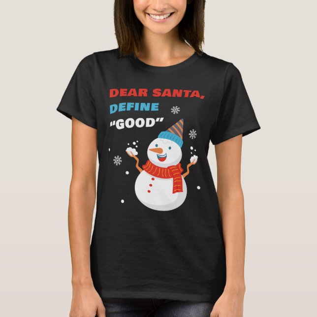 Lieber Weihnachten, bitte "gut" definieren - Funny T-Shirt (Vorderseite)