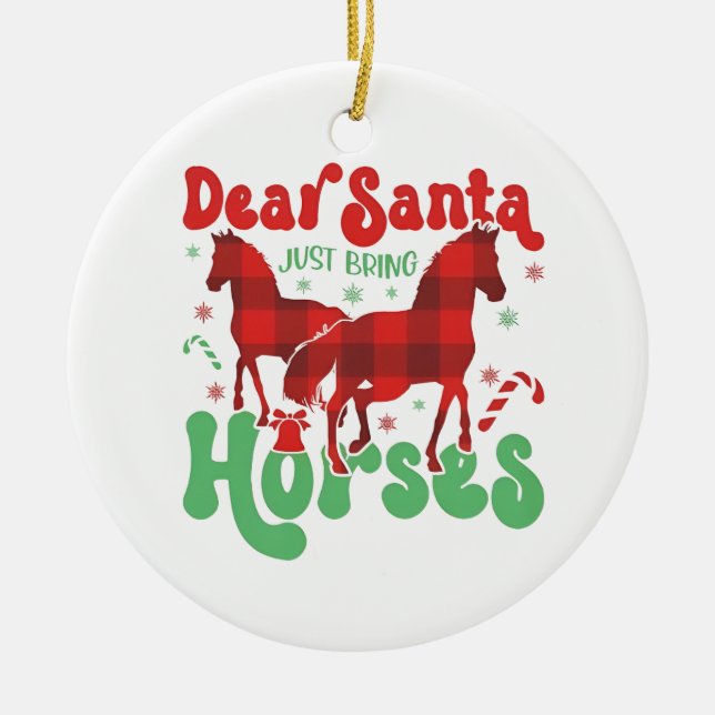 Lieber Weihnachten Bringen Sie die Pferde Weihnach Keramik Ornament (Vorne)