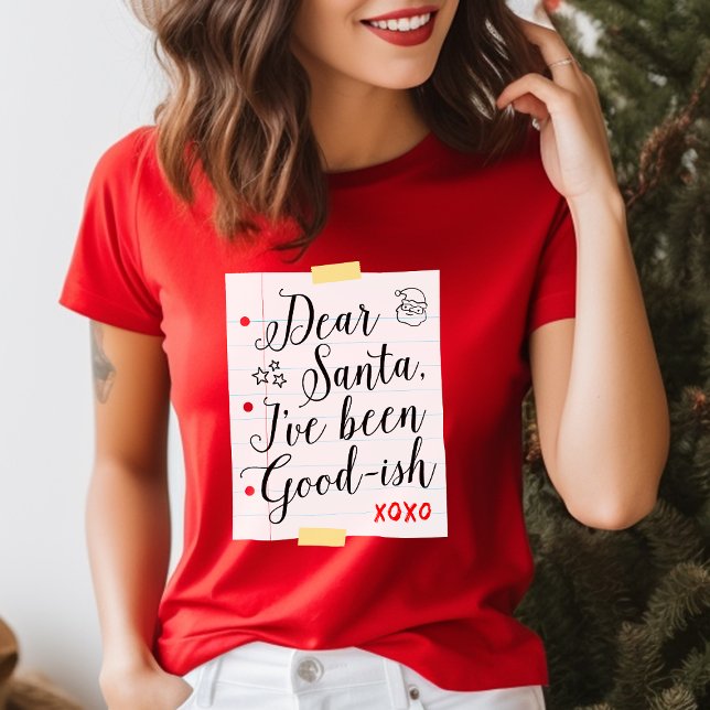Lieber Weihnachten Ich war ein gutes Weihnachtsfes T-Shirt (Von Creator hochgeladen)