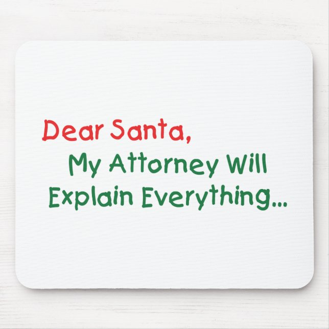 Lieber Weihnachten, mein Anwalt wird erklären - Fu Mousepad (Vorne)