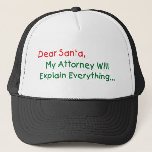 Lieber Weihnachten, mein Anwalt wird erklären - Fu Truckerkappe