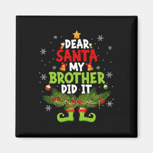 Lieber Weihnachten, mein Bruder hat es getan Elf M Magnet
