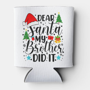 Lieber Weihnachten, mein Bruder hat es getan - Fun Dosenkühler