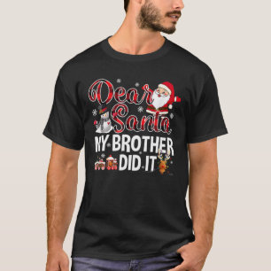 Lieber Weihnachten, mein Bruder hat es lustig Weih T-Shirt