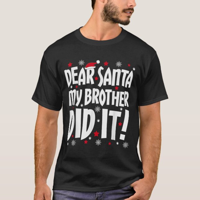 Lieber Weihnachten, mein Bruder hat es Shirt gesch (Vorderseite)