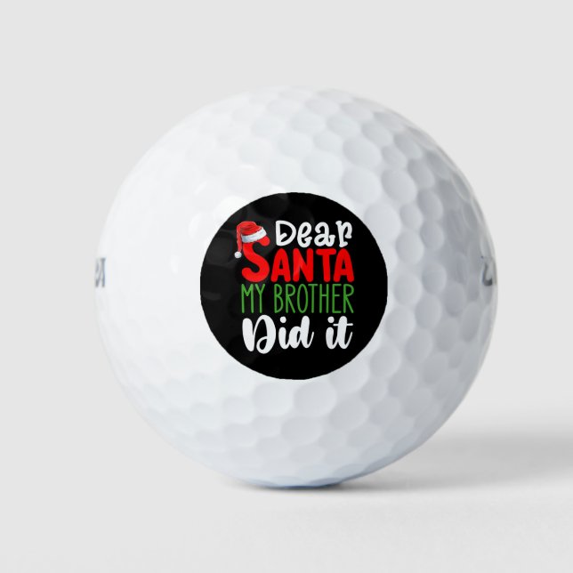 Lieber Weihnachten, mein Bruder hat es Weihnachten Golfball (Vorderseite)