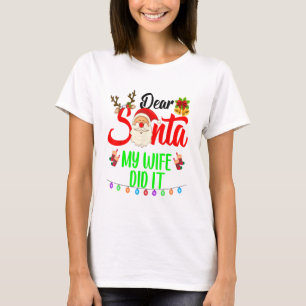 Lieber Weihnachten Meine Ehefrau hat es lustig Wei T-Shirt