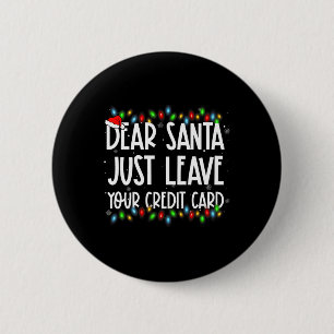 Lieber Weihnachten Verlass einfach Ihre Kreditkart Button