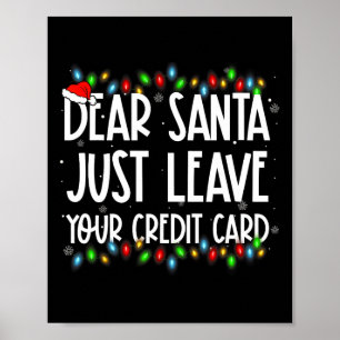 Lieber Weihnachten Verlass einfach Ihre Kreditkart Poster