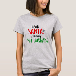Lieber Weihnachten war es mein Husband Weihnachten T-Shirt