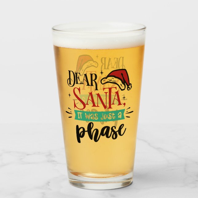 Lieber Weihnachten war es nur eine Phase | Christm Glas (Vorne (Gefüllt))