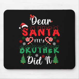 Lieber Weihnachts mein Bruder hat es Spaß Weihnach Mousepad