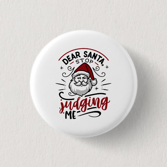 Lieber Weihnachtsaufhörer, der mir einen sonnigen  Button (Vorderseite)