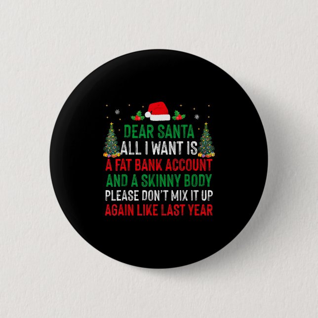 Lieber Weihnachtsmann, alles was ich will ist ein  Button (Vorderseite)
