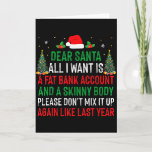 Lieber Weihnachtsmann, alles was ich will, ist ein Karte