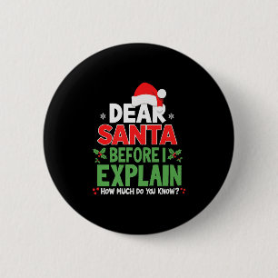 Lieber Weihnachtsmann, bevor ich erkläre, wie viel Button