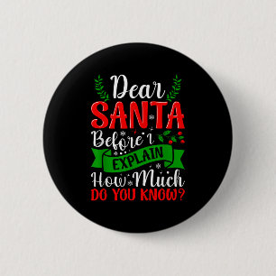 Lieber Weihnachtsmann, bevor ich erkläre, wie viel Button