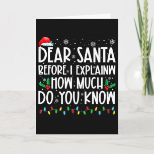 Lieber Weihnachtsmann, bevor ich erkläre, wie viel Karte