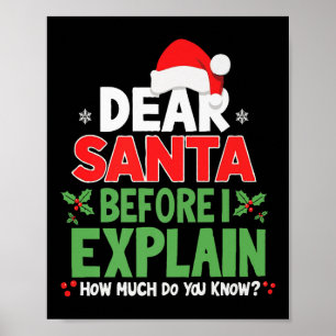 Lieber Weihnachtsmann, bevor ich erkläre, wie viel Poster