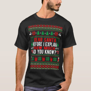 Lieber Weihnachtsmann, bevor ich erkläre, wie viel T-Shirt