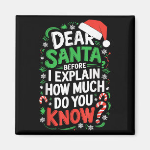 Lieber Weihnachtsmann bevor ich erkläre wie viel w Magnet