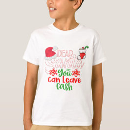 Lieber Weihnachtsmann, bitte Verlass Geld T-Shirt