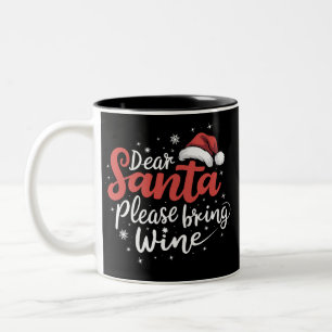 Lieber Weihnachtsmann bring bitte Wein Weihnachten Zweifarbige Tasse