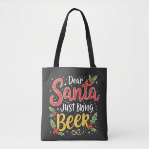 Lieber Weihnachtsmann, bring einfach Bier, Weihnac Tasche