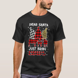 Lieber Weihnachtsmann Bring einfach Kühe Weihnacht T-Shirt