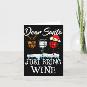 Lieber Weihnachtsmann bring einfach Wein Weihnacht Karte