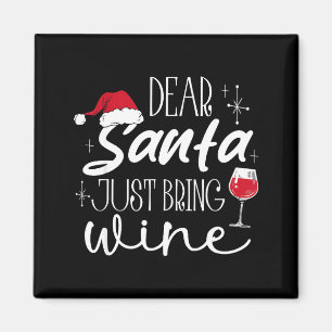 Lieber Weihnachtsmann bring einfach Wein Weihnacht Magnet