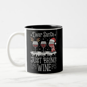 Lieber Weihnachtsmann Bring einfach Wein Xmas Trin Zweifarbige Tasse